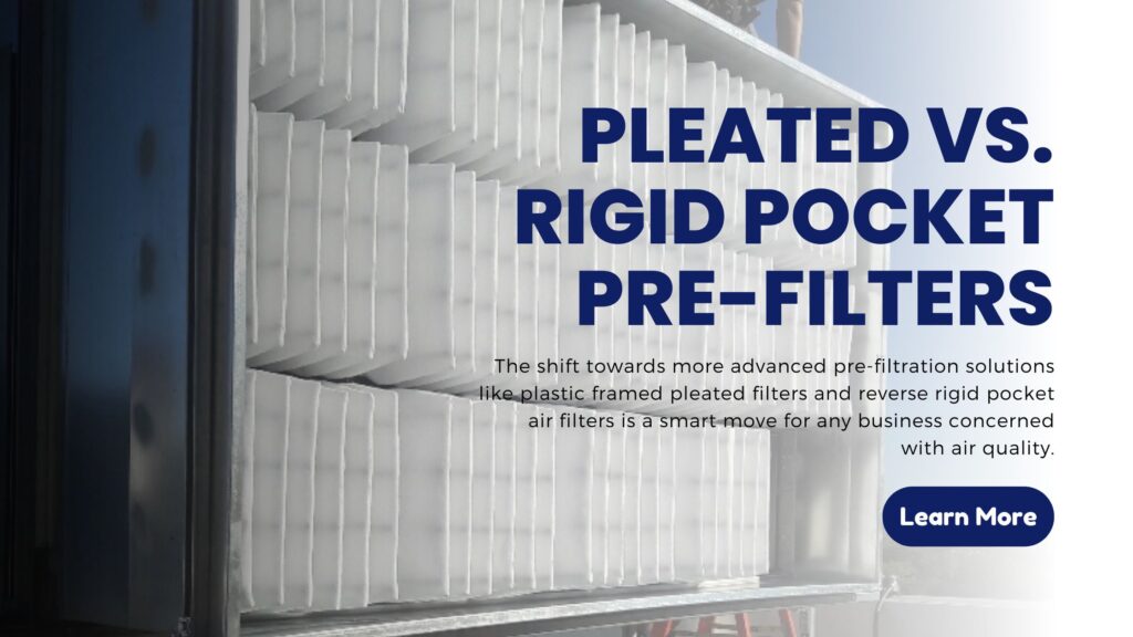 Pleated vs. Rigid Pocket Pre-Filters