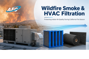 Wildfire Smoke and HVAC Filtration
